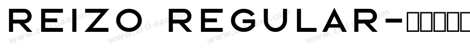 Reizo Regular字体转换